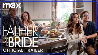 Father of the Bride  Official Trailer  Max