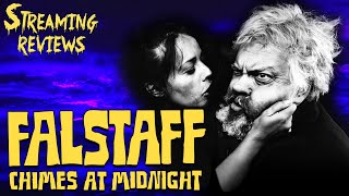 Streaming review Orson Welles Falstaff Chimes at Midnight