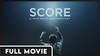 SCORE A Film Music Documentary  How Film Scores are Created  Hans Zimmer  John Williams