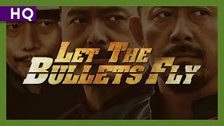 Let The Bullets Fly Rang zi dan fei 2010 Trailer