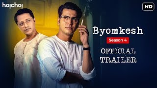Byomkesh   Season 4  Official Trailer  Anirban  Suprabhat  hoichoi