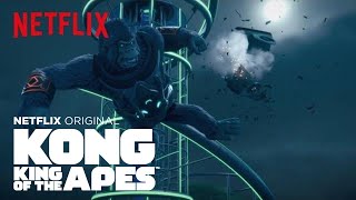 Kong Fights Back  Kong King of the Apes  Netflix After School