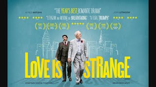 16 Love Is Strange 2014 US FULL HD   Subtitles  Elderly Gay Couple Romance Movie