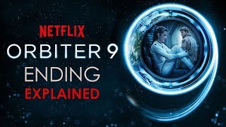 Orbiter 9 Ending Explained  What The Movie Symbolises