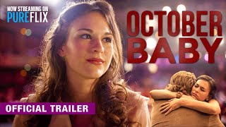 October Baby  Official Trailer