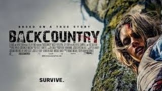 Backcountry 2015 with Eric Balfour Nicholas Campbell Missy Peregrym Movie