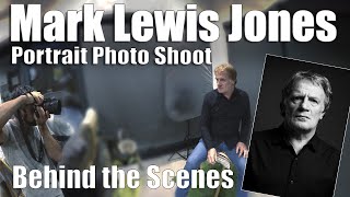 Actor Mark Lewis Jones Portrait Photo Shoot Behind the Scenes