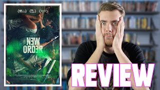 New Order  Nuevo Orden 2020  Movie Review