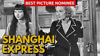 Shanghai Express 1932 Review  Watching Every Best Picture Nominee