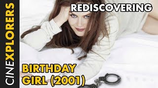 Rediscovering Birthday Girl 2001