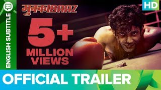 Mukkabaaz Official Trailer  Watch Full Movie On Eros Now