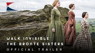 2016 Walk Invisible The Bronte Sisters Official Trailer 1 BBC Wales