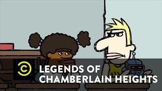 Legends of Chamberlain Heights  Scared Celibate  Uncensored