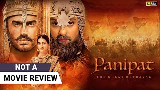 Panipat  Not A Movie Review by Sucharita Tyagi  Arjun Kapoor  Film Companion
