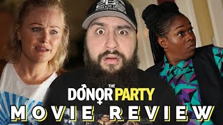 The Donor Party 2023  Movie Review