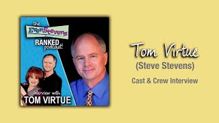 Tom Virtue Interview Steve Stevens  The Even Stevens Ranked Podcast