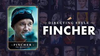 Why is David Fincher a Genius  Directing Styles Explained