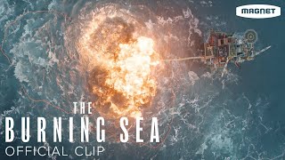 The Burning Sea  Explosion Clip