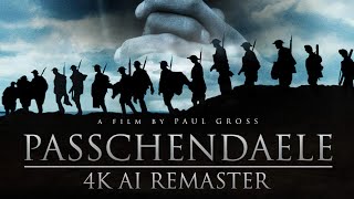 Passchendaele 2008  A Film by Paul Gross  4K AI Remaster