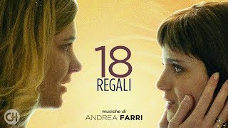 18 Regali  18 Presents Main Theme  Andrea Farri Original Soundtrack Track
