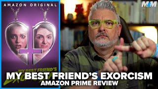 My Best Friends Exorcism 2022 Amazon Original Movie Review