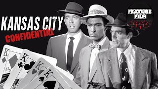 Kansas City Confidential 1952  Crime Movie  Full Lenght  For Free  Mystery