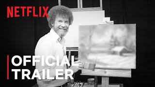 Bob Ross Happy Accidents Betrayal  Greed  Official Trailer  Netflix