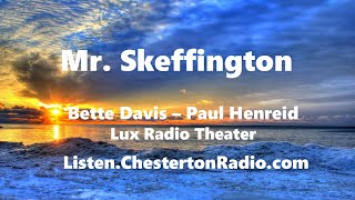 Mr Skeffington  Bette Davis  Paul Henreid  Lux Radio Theater