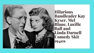 Hilarious Bandleader Kay Kyser Mel Blanc Lucille Ball and Linda Darnell Comedy Skit 1940s