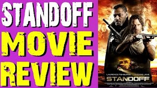 STANDOFF  Film Review Bryan Lomax Movie Talk