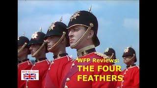 THE FOUR FEATHERS 1939 Review Why its the Best WFP