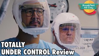 Totally Under Control movie review  Breakfast All Day