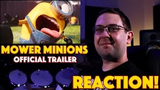 REACTION Mower Minions Official Trailer  Short Film 2016