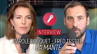Interview de Carole Bouquet et Fred Testot pour La mante TF1