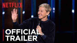 Ellen DeGeneres Relatable  Official Trailer HD  Netflix