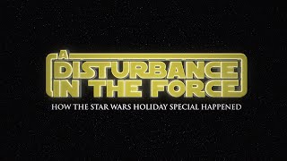 A Disturbance in the Force Teaser Trailer  SXSW 2023