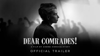 DEAR COMRADES  Official Trailer