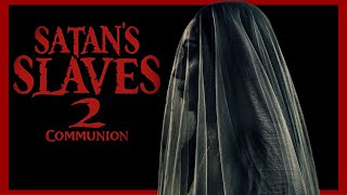 SATANS SLAVES 2 COMMUNION 2022 Scare Score