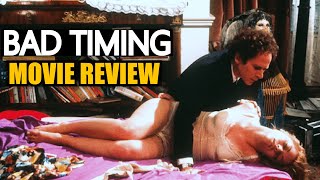 Roegs Most DISTURBING Film  Bad Timing 1980