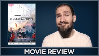Hello World  Movie Review  No Spoilers