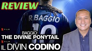 Movie Review Netflix BAGGIO THE DIVINE PONYTAIL aka Il Divin Codino