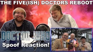 Doctor Who Spoof The Fiveish Doctors Reboot  Reaction