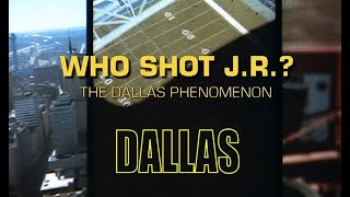 DALLAS  Who Shot JR Documentary