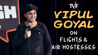 Vipul Goyal on Flights and Air Hostesses  Watch Humorously Yours Full Season on TVFPlay