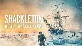SHACKLETON THE GREATEST STORY OF SURVIVAL 2023 Official IMAX Trailer