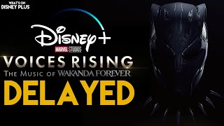 Voices Rising The Music Of Wakanda Forever Disney Release Delayed  Disney Plus News