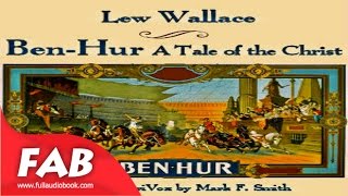 Ben Hur A Tale of the Christ Part 23 Full Audiobook by Lew WALLACE by Historical Fiction