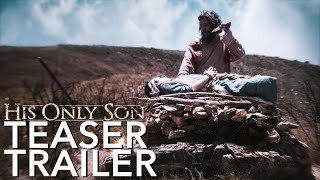 His Only Son  Official Teaser Trailer HD