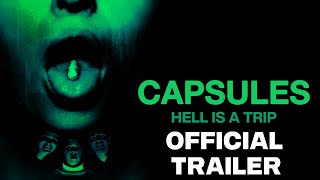 Capsules 2023  Official Trailer HD  Horror Scifi Thriller  Hell is a Trip