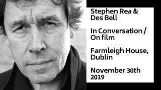 Stephen Rea and Des Bell  In conversationOn film  Farmleigh House Dublin November 30th 2019